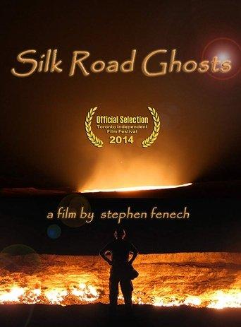 Silk Road Ghosts film afişi