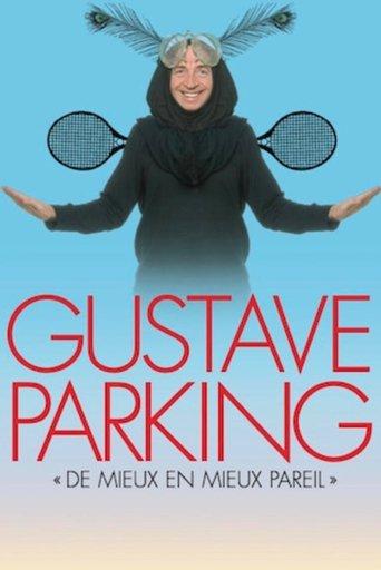 Gustave Parking - Better and Better but Same film afişi