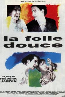 La folie douce film afişi