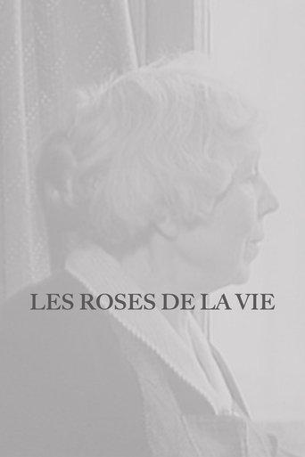 Les Roses de la vie film afişi