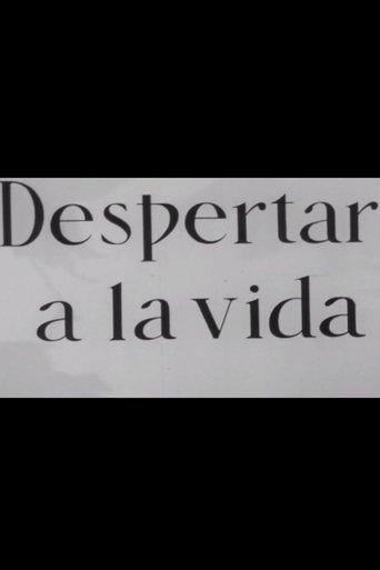Despertar a la vida film afişi