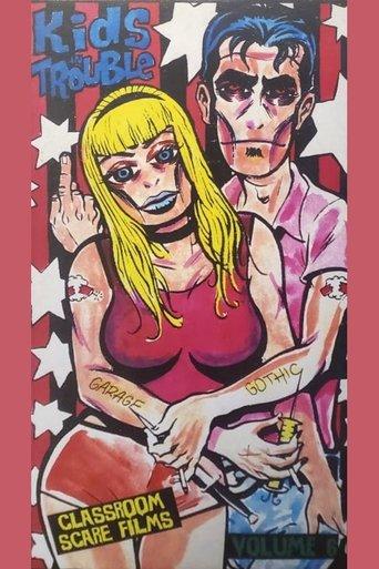 Classroom Scare Films Vol. 6: Kids in Trouble Video film afişi