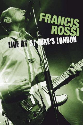 Francis Rossi: Live at St Lukes London film afişi