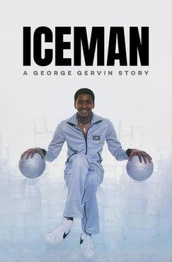 Iceman: A George Gervin Story film afişi