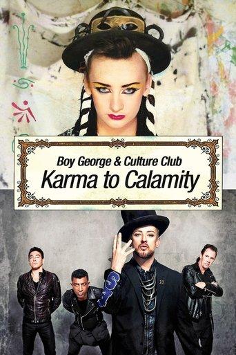 Boy George and Culture Club: Karma to Calamity film afişi