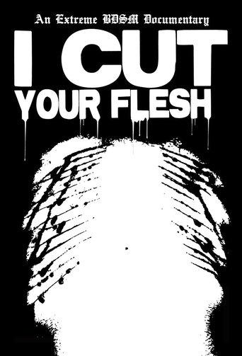I Cut Your Flesh film afişi