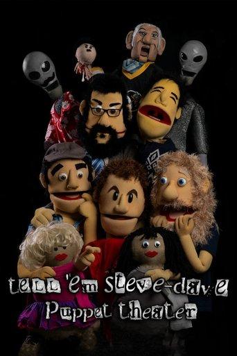 Tell 'em Steve-Dave: Puppet Theater film afişi