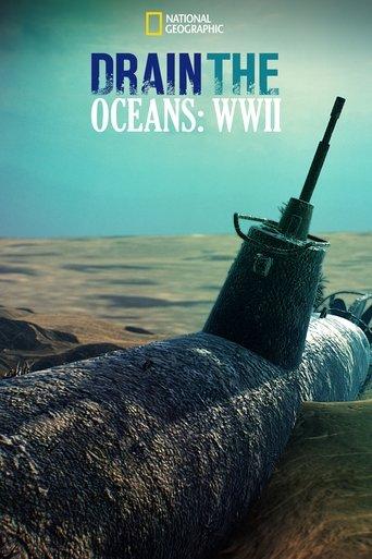 Drain The Ocean: WWII film afişi