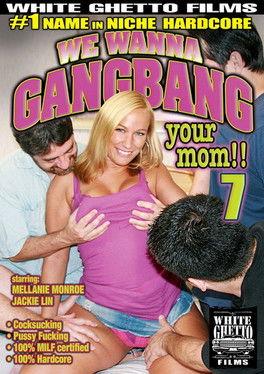 We Wanna Gangbang Your Mom 7 film afişi
