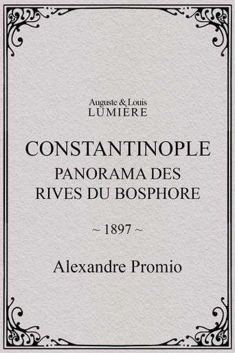 Constantinople, panorama des rives du Bosphore film afişi