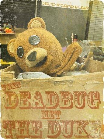 When DEADBUG Met The Duke film afişi