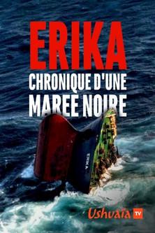 Erika, chronique d'une marée noire film afişi