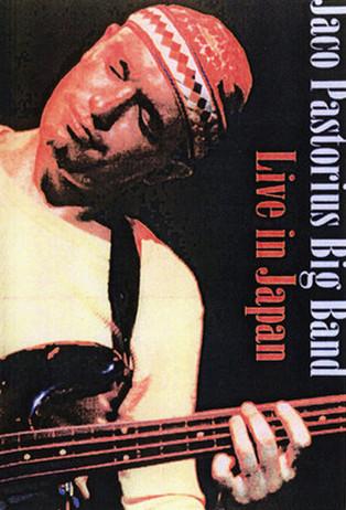 Jaco Pastorius Big Band: Live in Japan film afişi