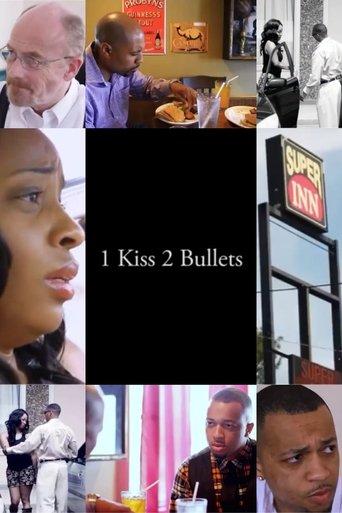 1 Kiss, 2 Bullets film afişi