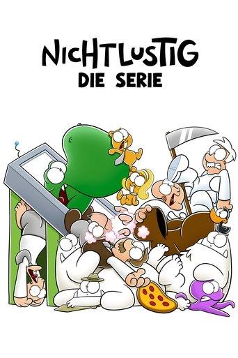 Nichtlustig - die Serie! dizi afişi