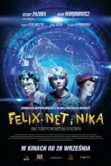 Felix, Net i Nika oraz teoretycznie możliwa katastrofa film afişi