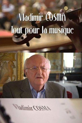Vladimir Cosma, tout pour la musique film afişi