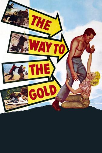 The Way to the Gold film afişi