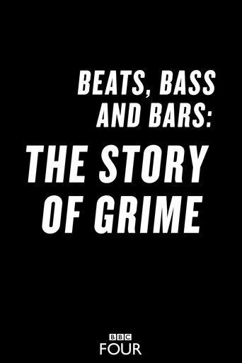 Beats, Bass and Bars: The Story of Grime film afişi