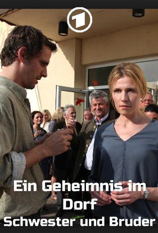 Ein Geheimnis im Dorf - Schwester und Bruder film afişi