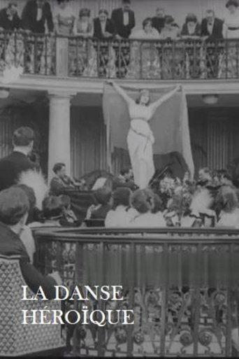 La danse héroïque film afişi