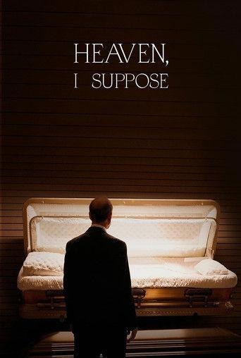 Heaven, I Suppose film afişi