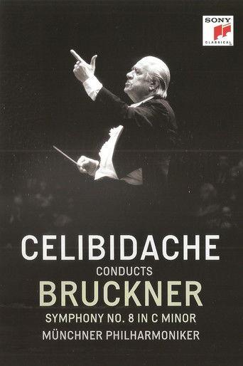 Bruckner - Symphony No. 8 (Version 1890) (Sergiu Celibidache, live at the Suntory Hall, Tokyo) film afişi