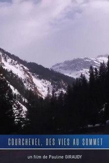 Courchevel, des vies au sommet film afişi
