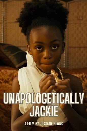 Unapologetically Jackie film afişi
