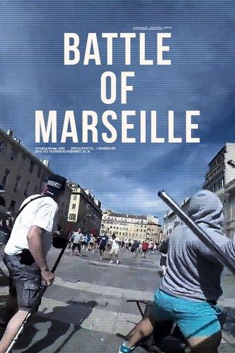 Battle of Marseille, le documentaire film afişi