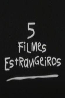 5 Filmes Estrangeiros film afişi