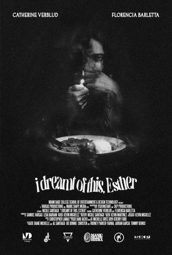 i dreamt of this, Esther film afişi