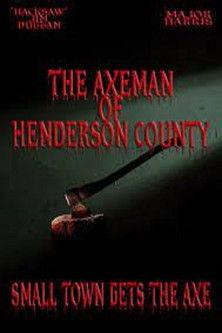 The Axeman of Henderson County film afişi