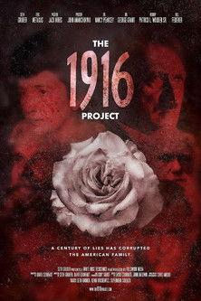 The 1916 Project film afişi