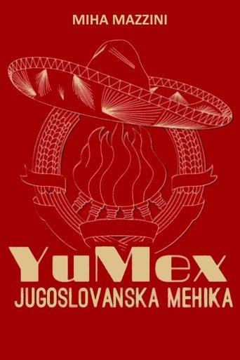 YuMex - Yugoslav Mexico film afişi