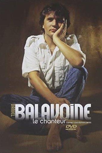 Daniel Balavoine - Le chanteur film afişi