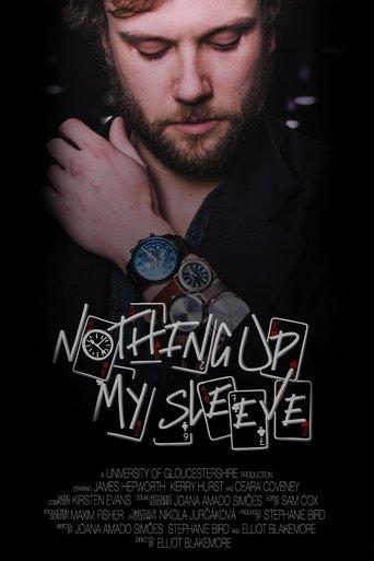 Nothing Up My Sleeve film afişi