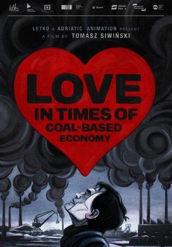 Love in the Times of Coal-Based Economy film afişi