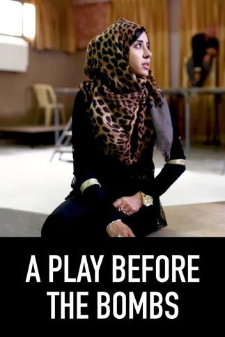 A Play Before The Bombs film afişi