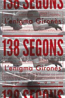 138 segons. L'enigma Gironès film afişi