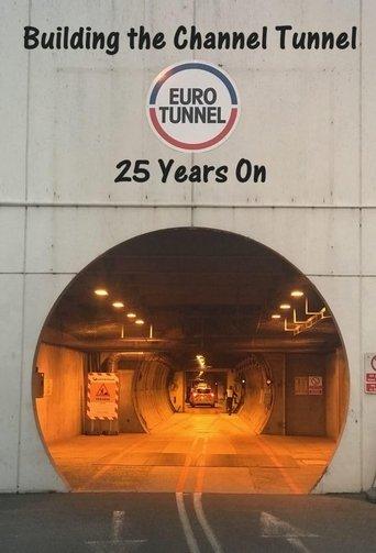 Building the Channel Tunnel: 25 Years On film afişi