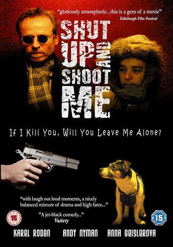 Shut Up and Shoot Me film afişi