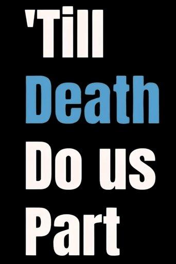 'Till Death Do us Part film afişi