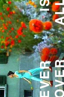 Ever Is Over All film afişi