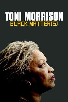 Toni Morrison: Black Matter(s) film afişi
