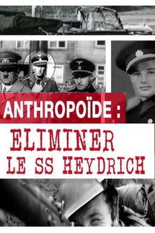 Operation Anthropoid - Eliminate the SS Heydrich film afişi