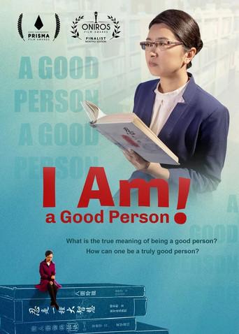 I Am a Good Person! film afişi