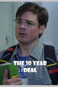 The 30 Year Deal film afişi