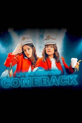 Comeback - Live og Kristine dizi afişi