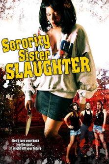 Sorority Sister Slaughter film afişi